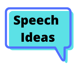  Speech Ideas
